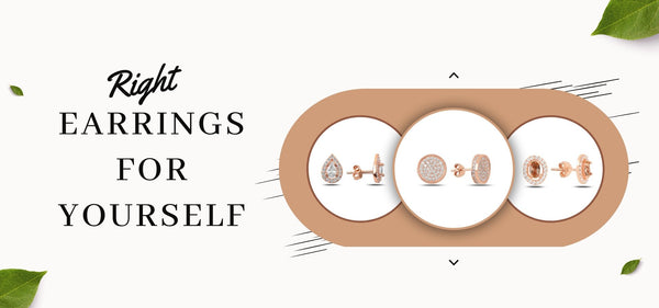 How to Choose the Right Earrings for Yourself? - Zehrai